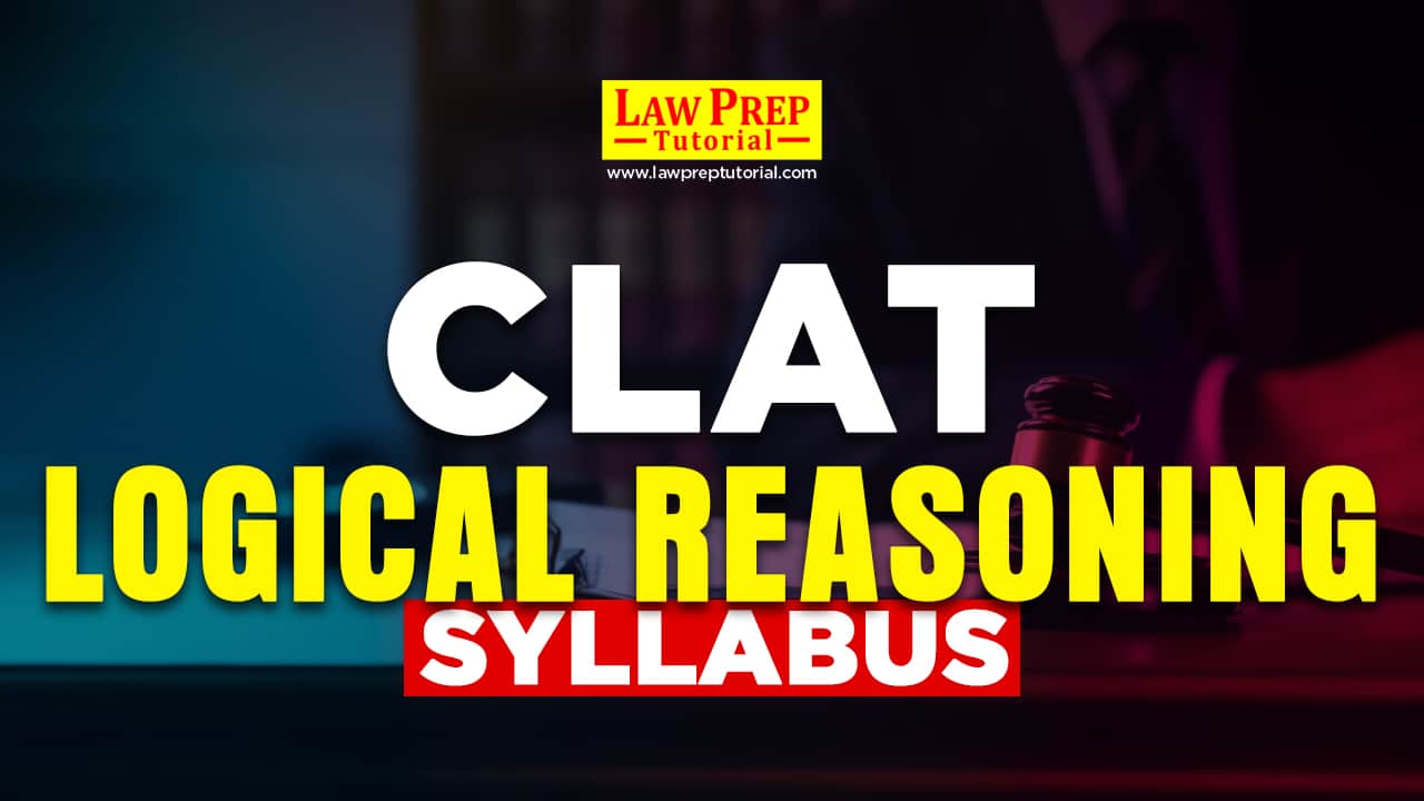CLAT Logical Reasoning Syllabus