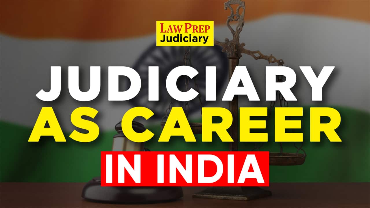 Judiciary as a career in India
