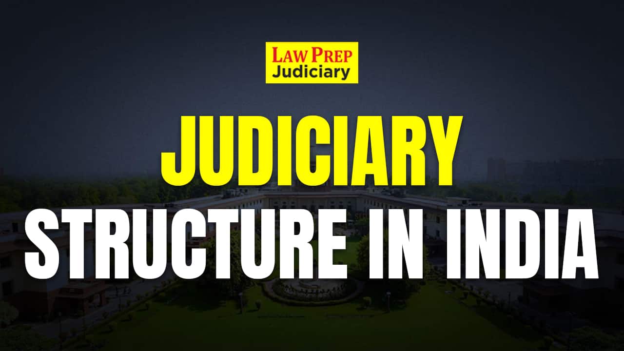 Hierarchical Structure of Judiciary in India (Courts of India)
