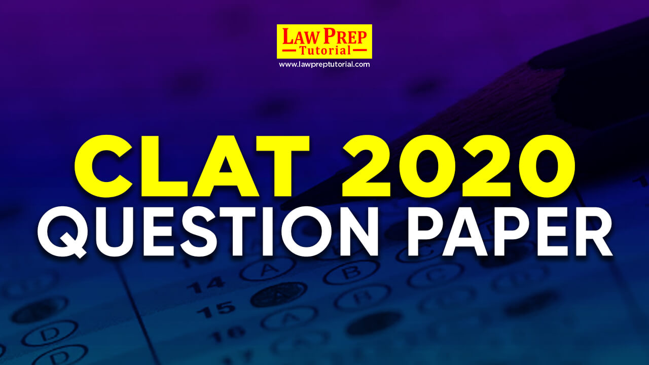 CLAT 2020 Question Paper PDF (Free Download)