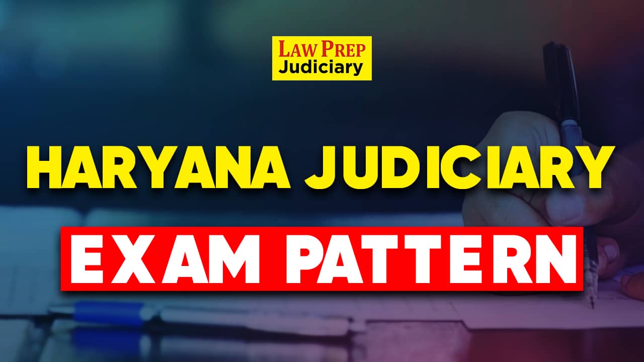 Haryana Judiciary Exam Pattern