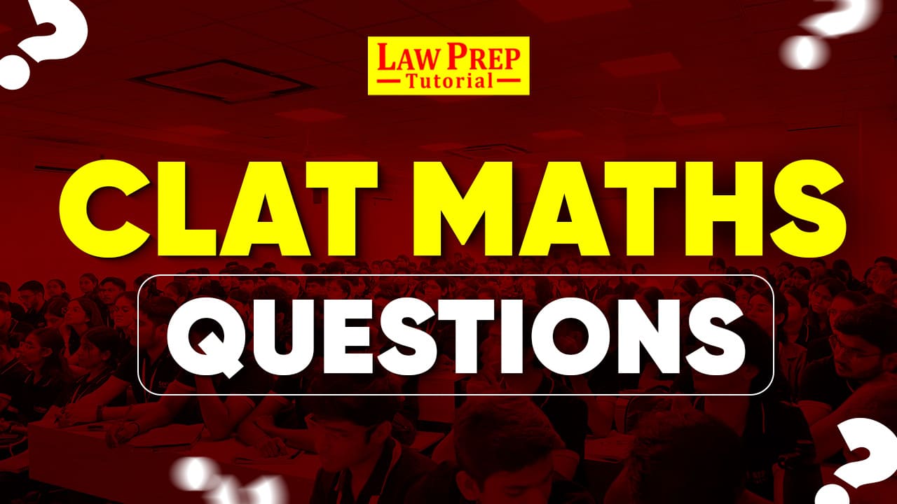 CLAT Maths Questions