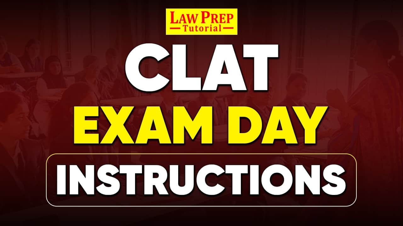 CLAT Exam Day instruction