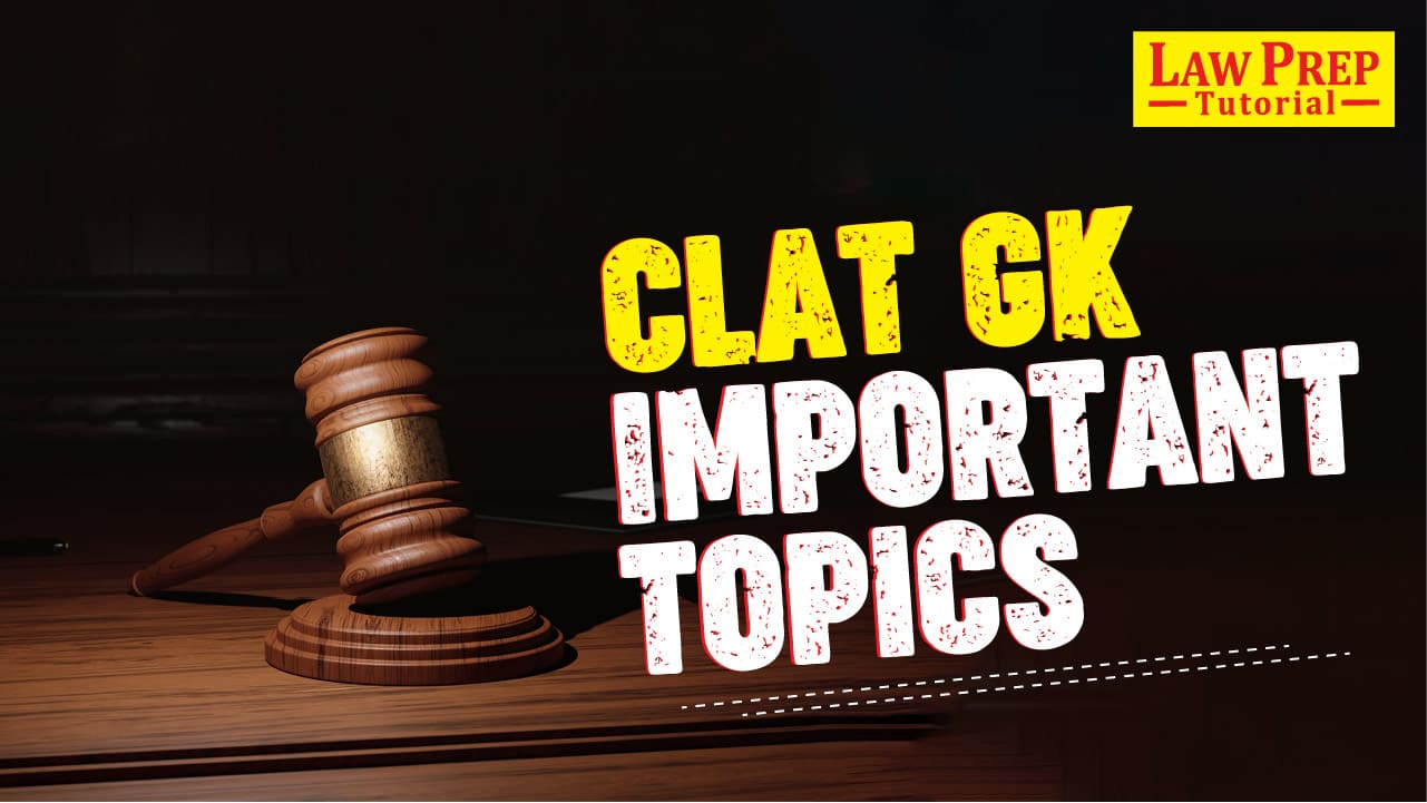 CLAT GK important topics