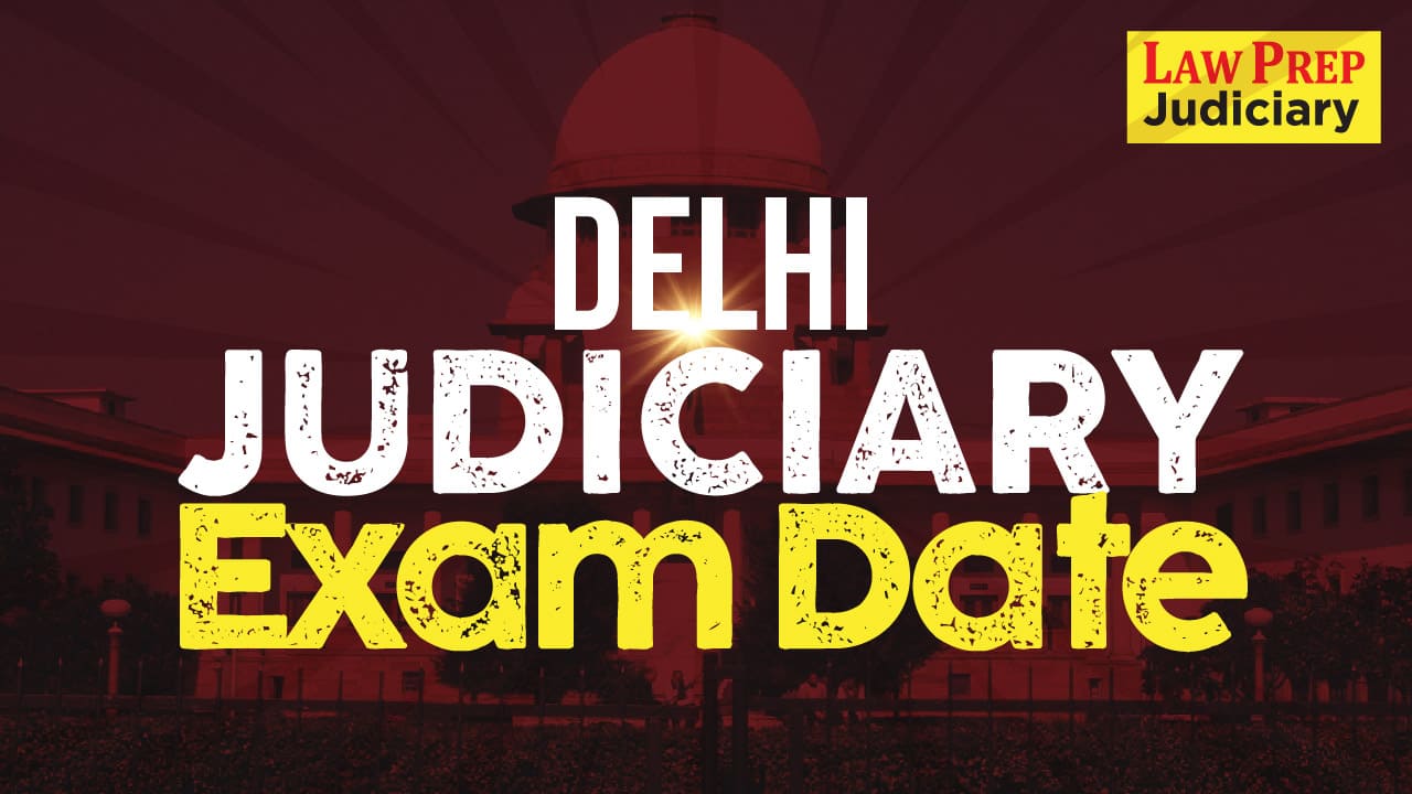 Delhi Judiciary Exam Date