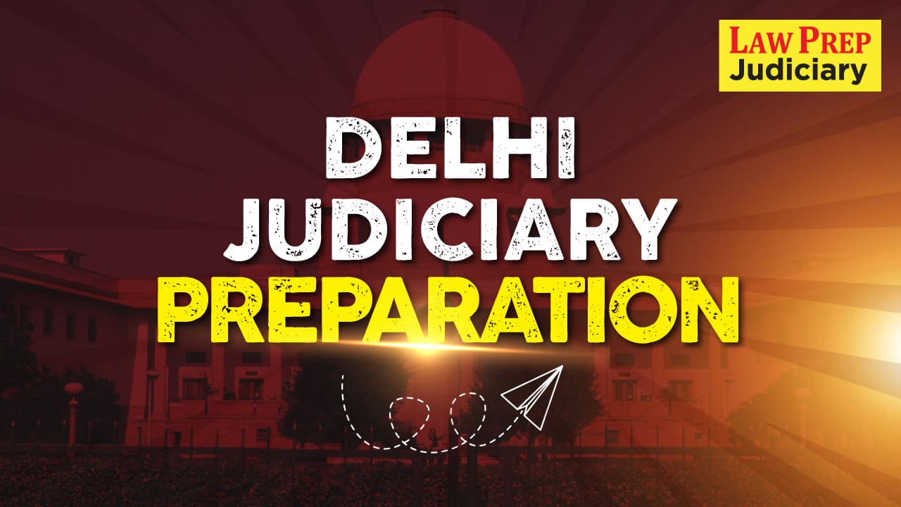 Delhi Judiciary Preparations