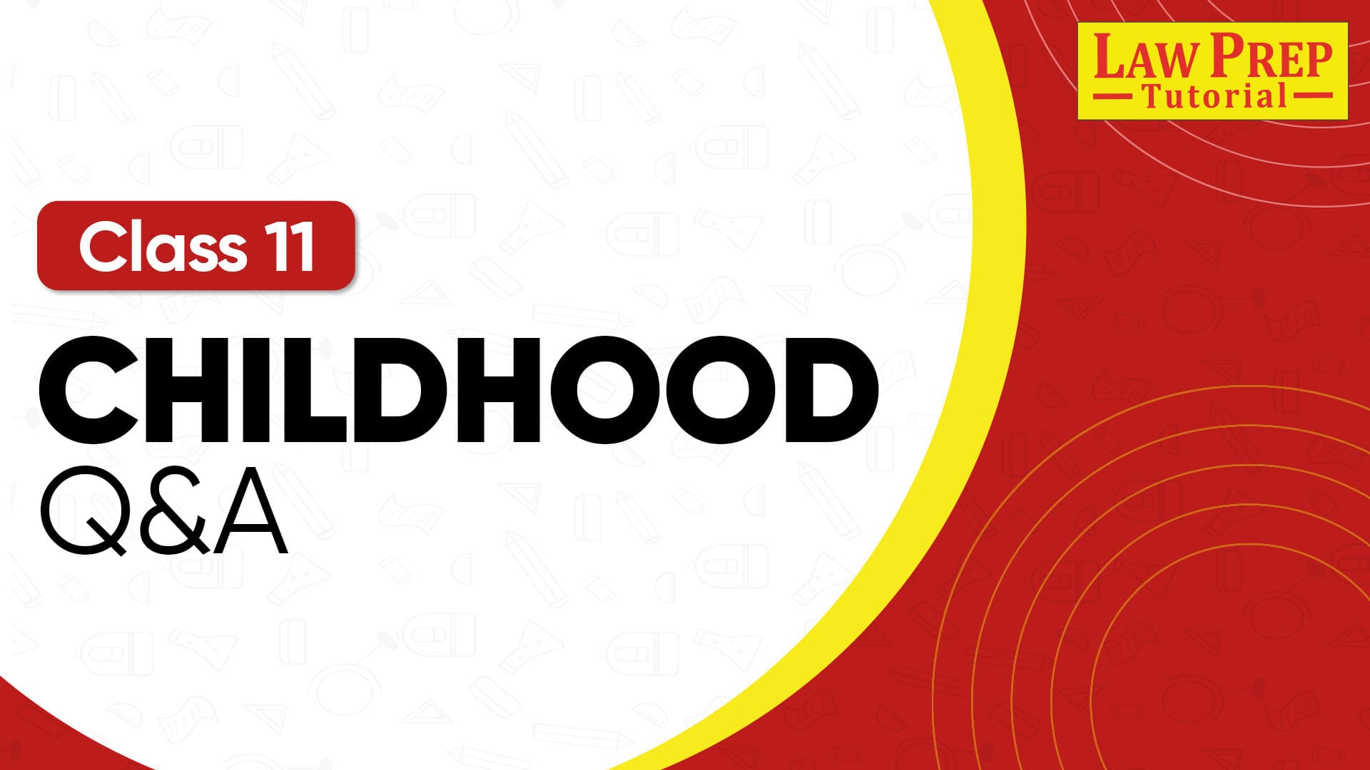 CBSE Class 11 Childhood Q&A