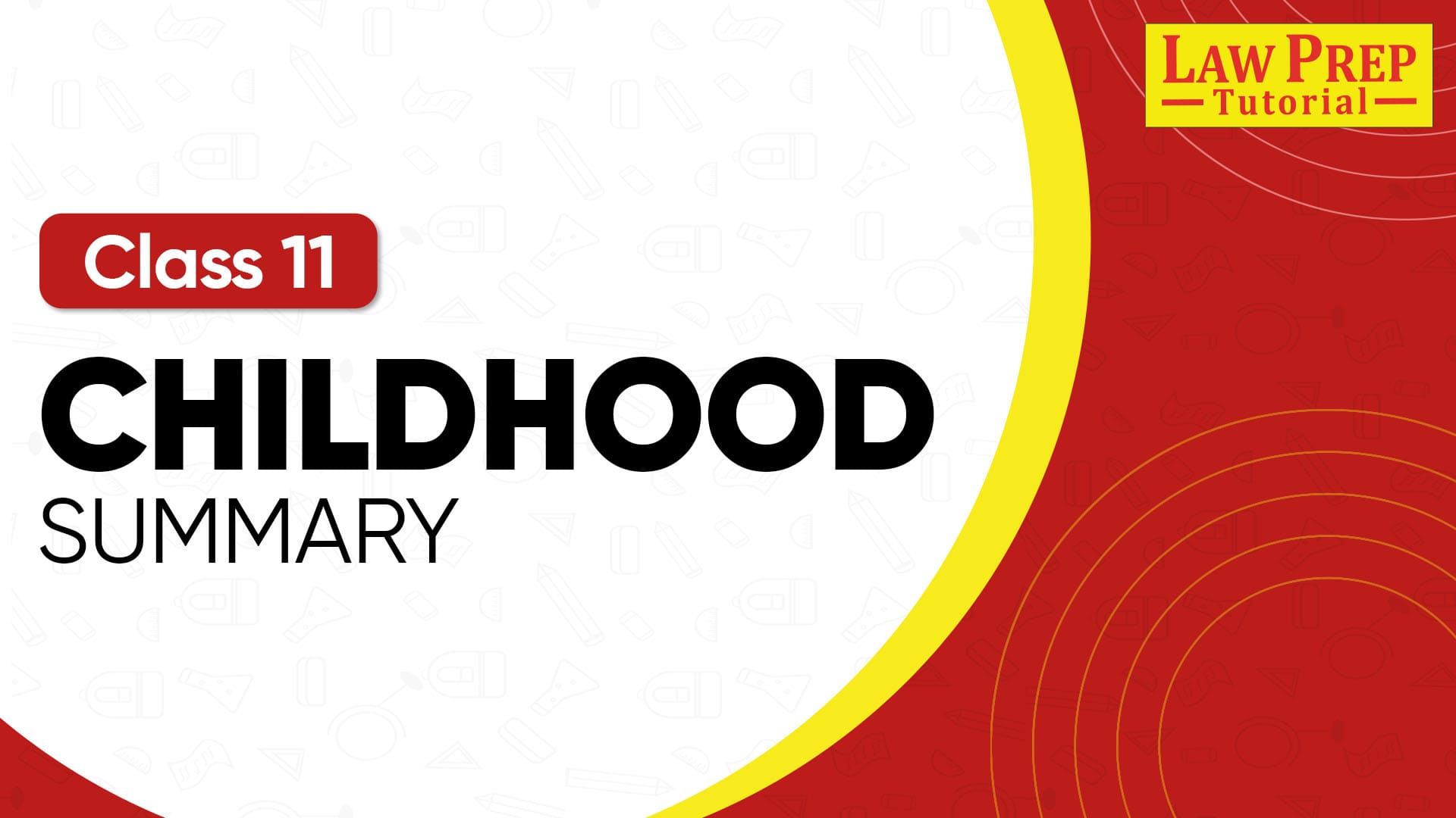 CBSE Class 11 Childhood Summary