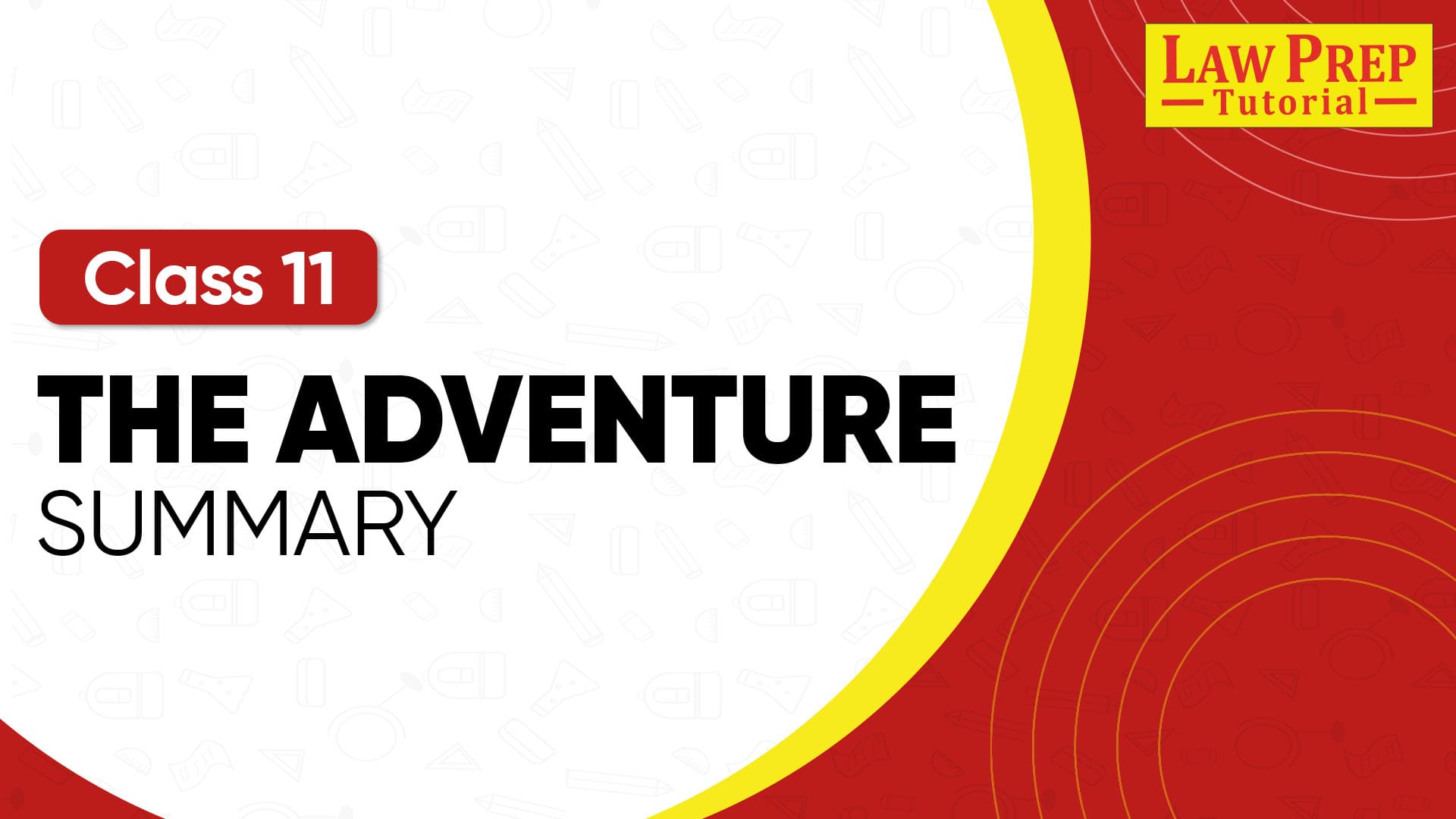 CBSE Class 11 The Adventure Summary