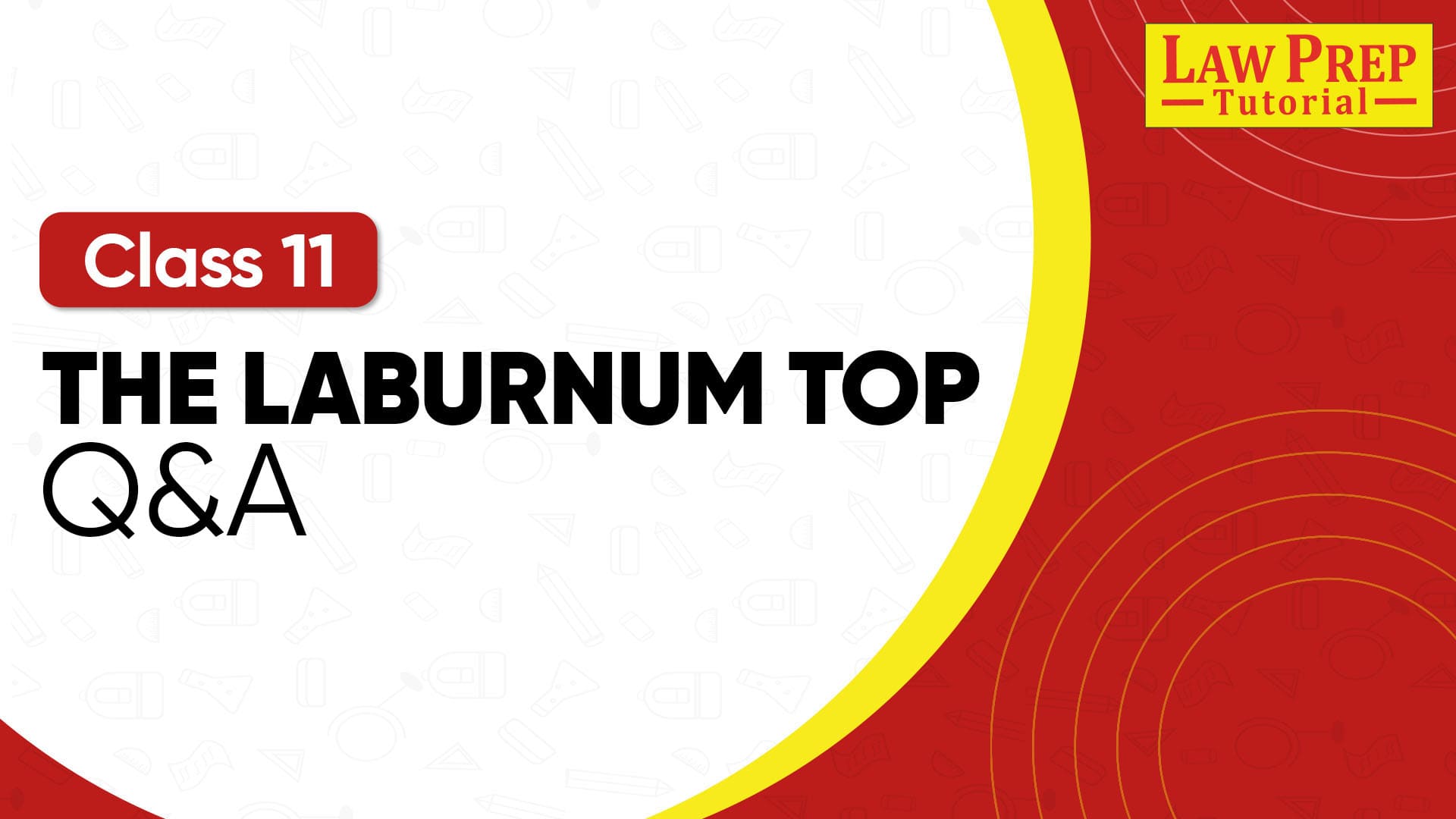 CBSE Class 11 The Laburnum Top Q&A