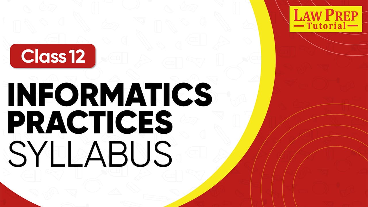 CBSE Class 12 Informatics Practices Syllabus