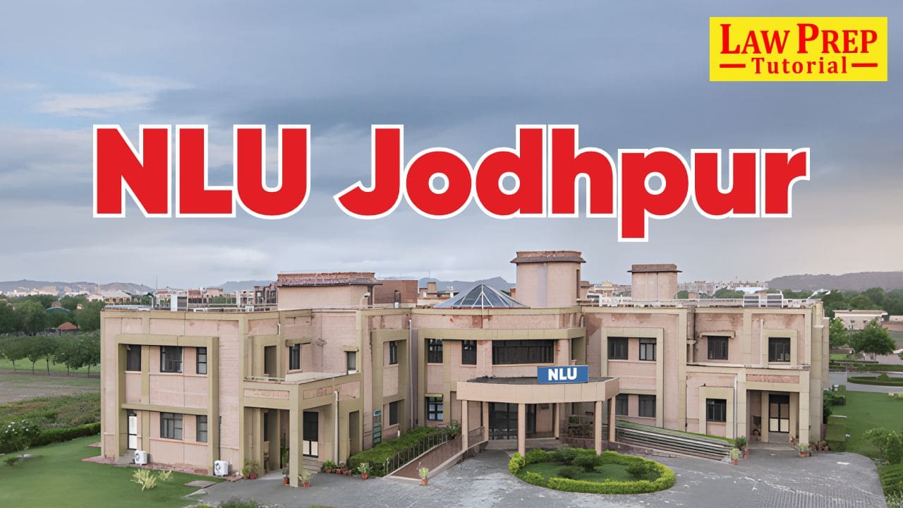 National Law University Jodhpur: Detailed Guide