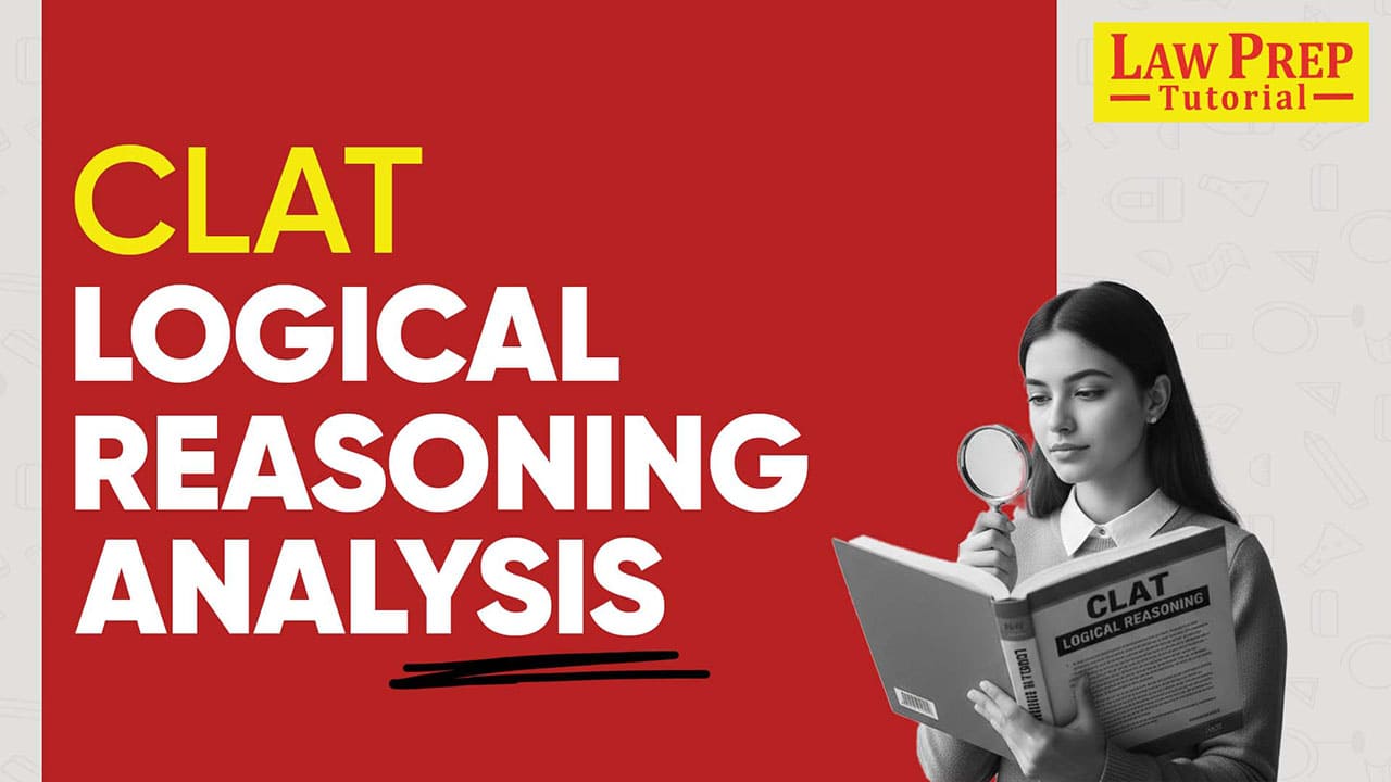 CLAT Logical reasoning analysis