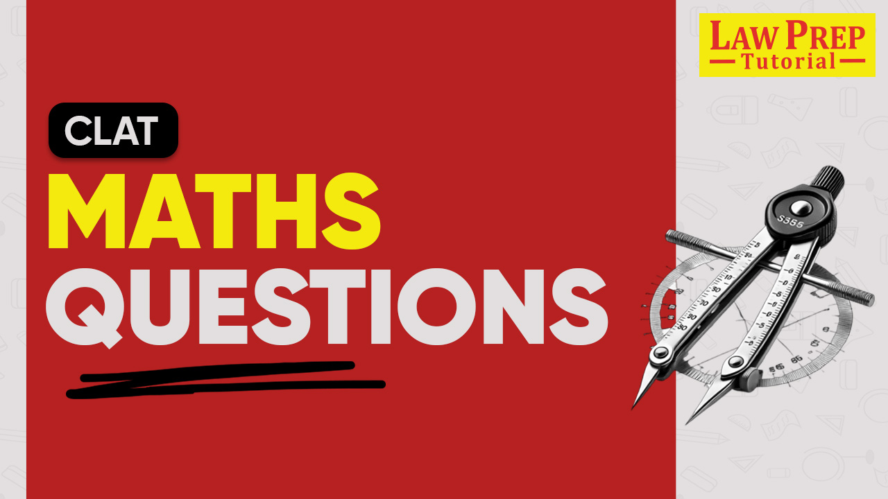 CLAT Maths Questions