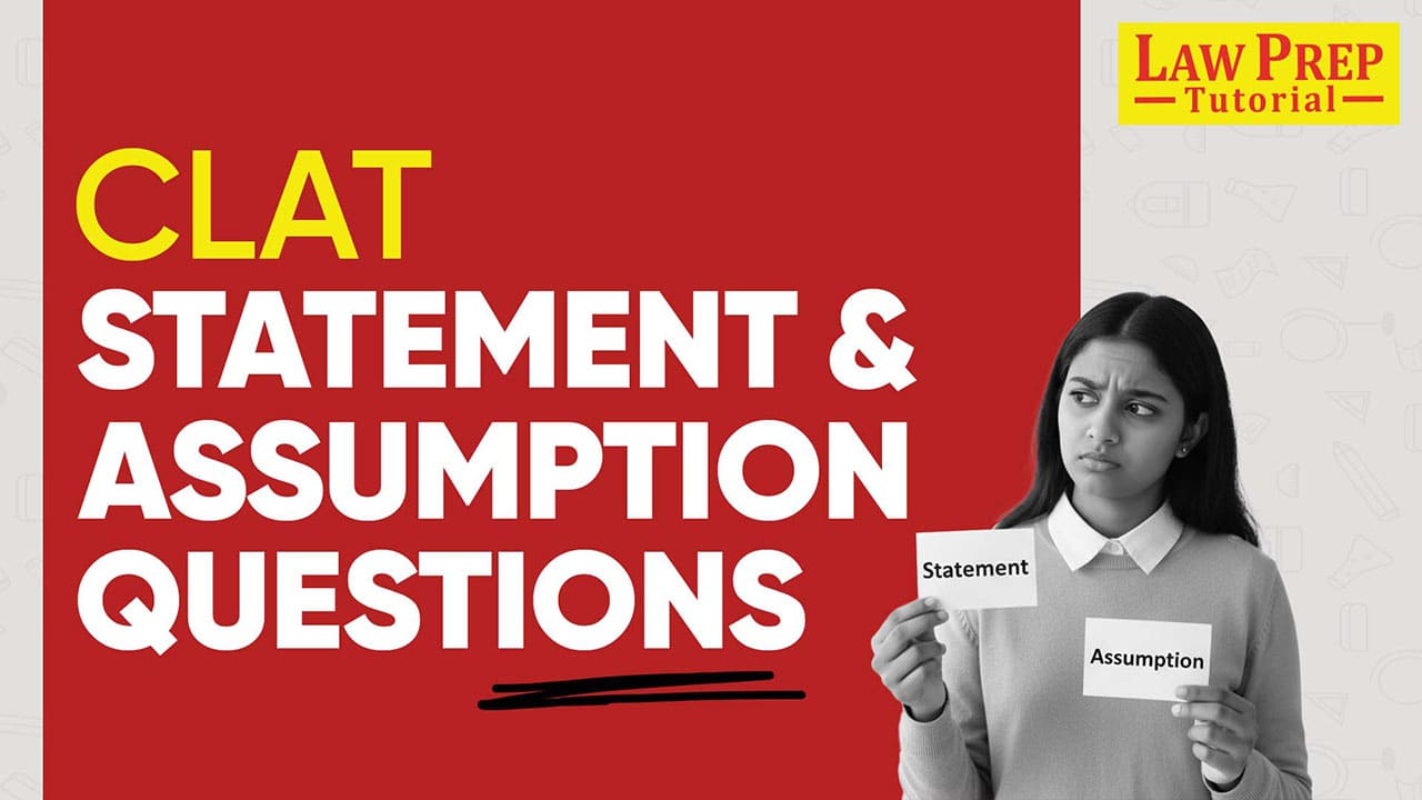 CLAT Statement & Assumption question