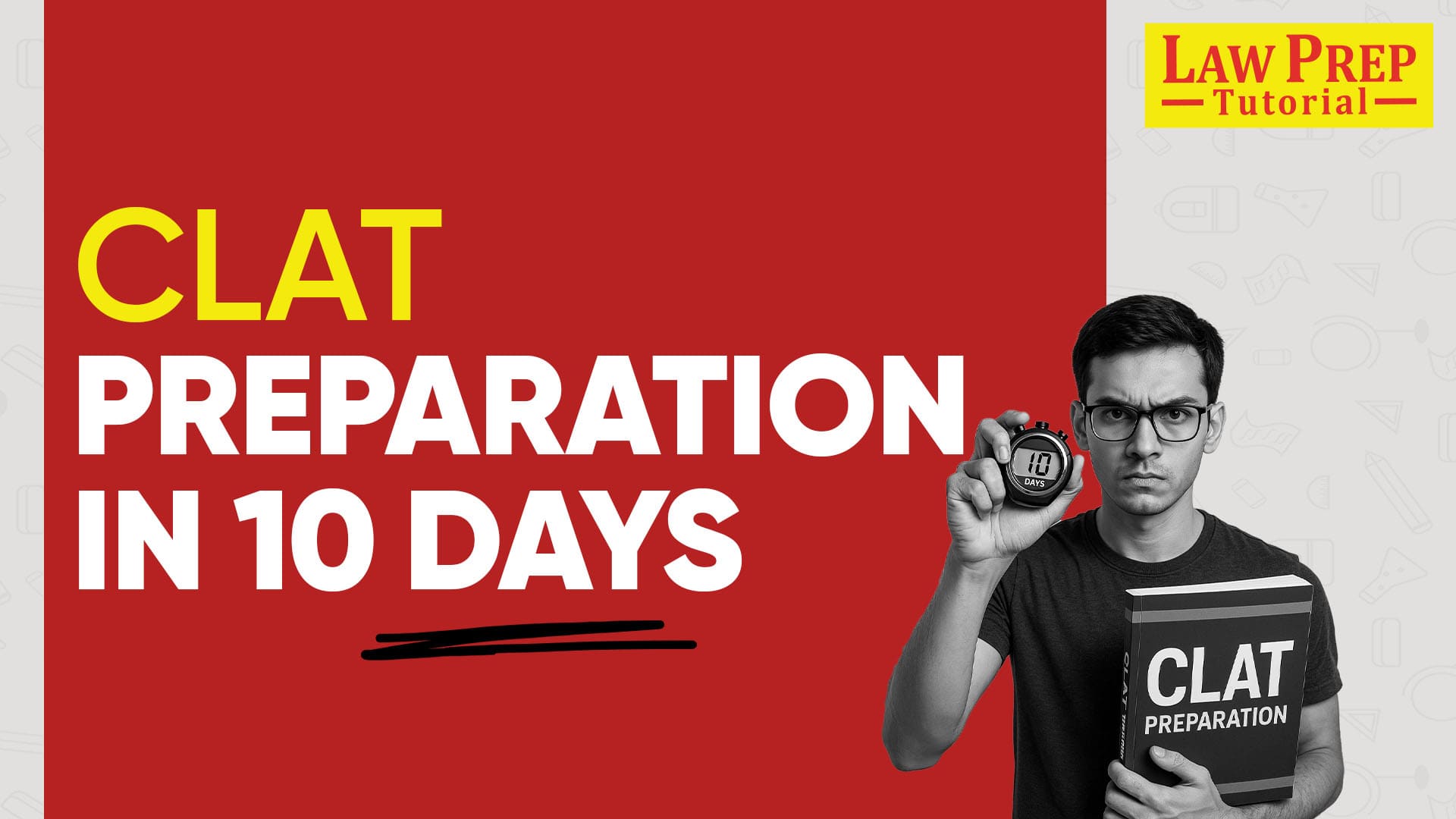 CLAT preparation in 10 days