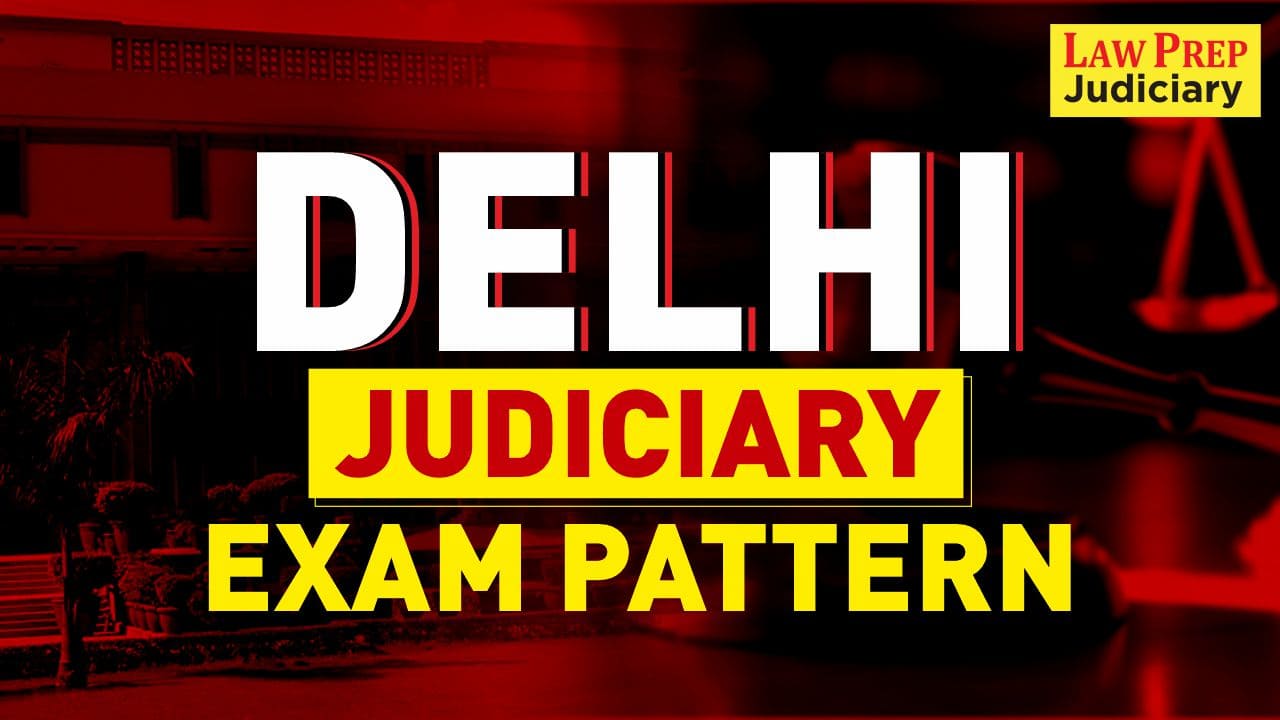 Delhi Judiciary Exam Pattern