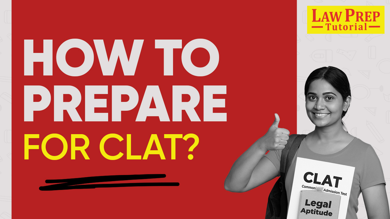 How to prepare for CLAT Exam