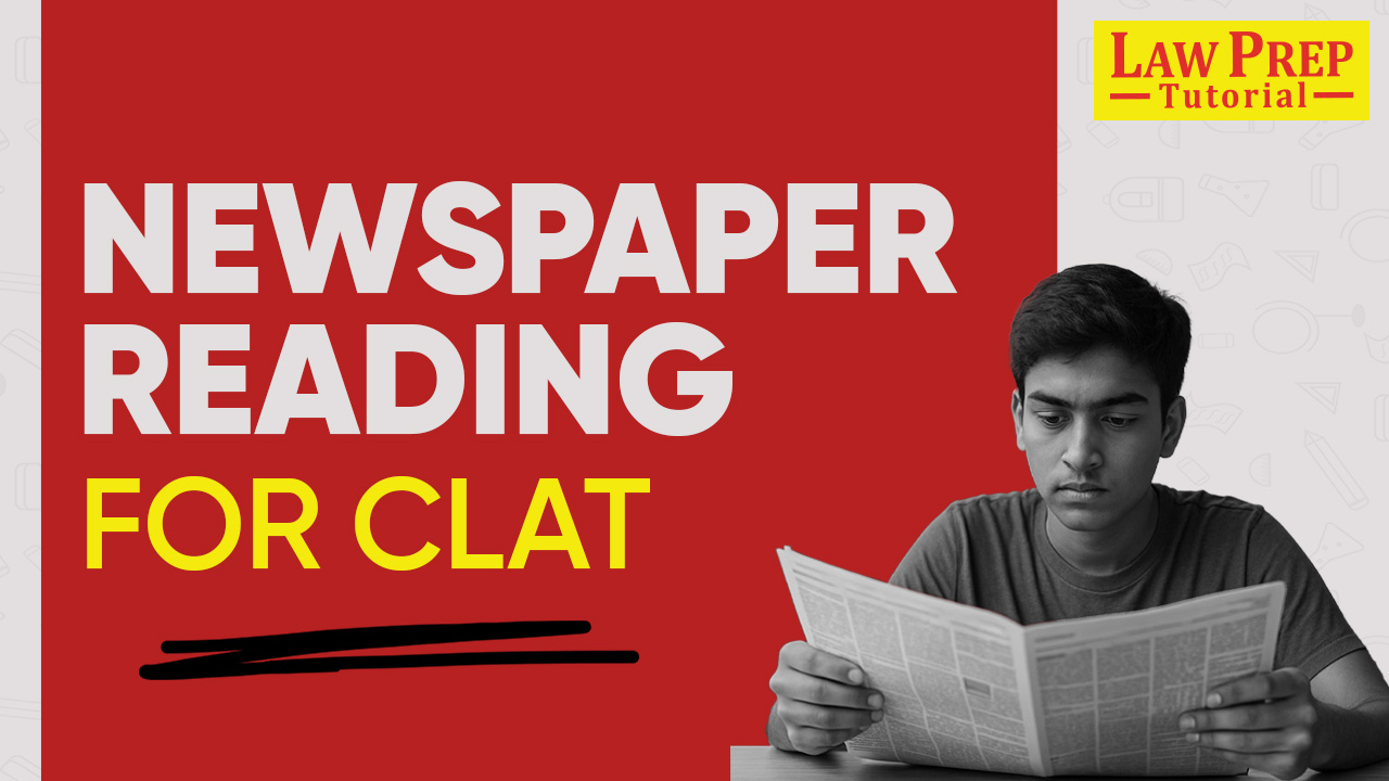 Newspaper reading for CLAT