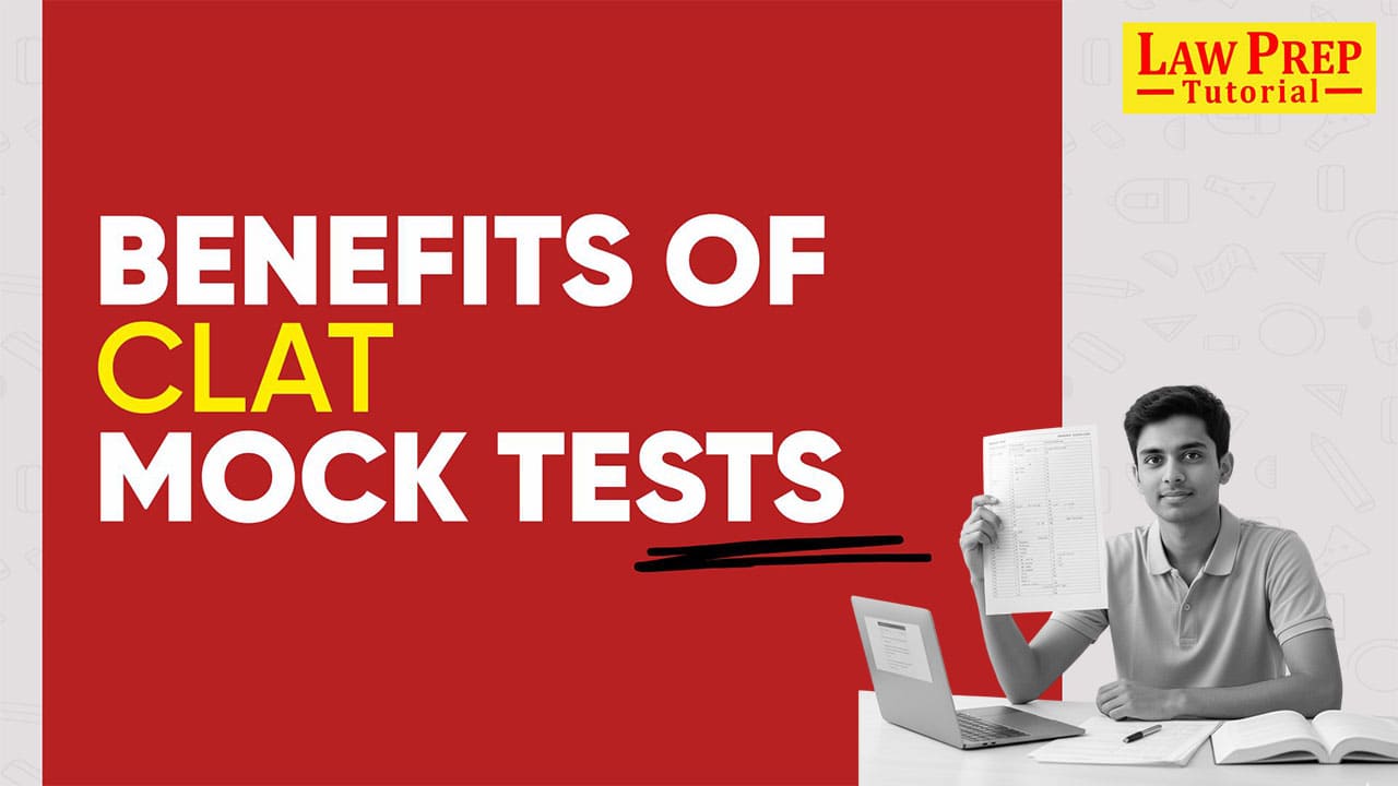 Benefits of CLAT Mock Tests