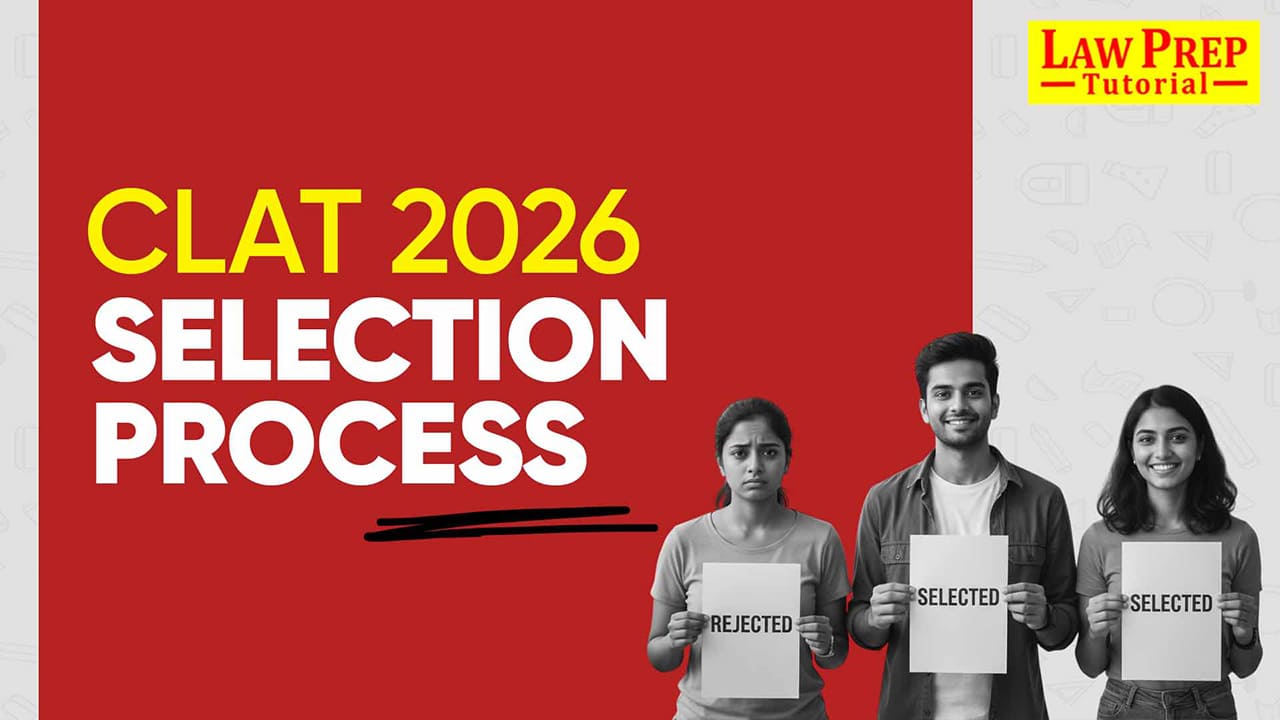 CLAT 2026 Selection Process