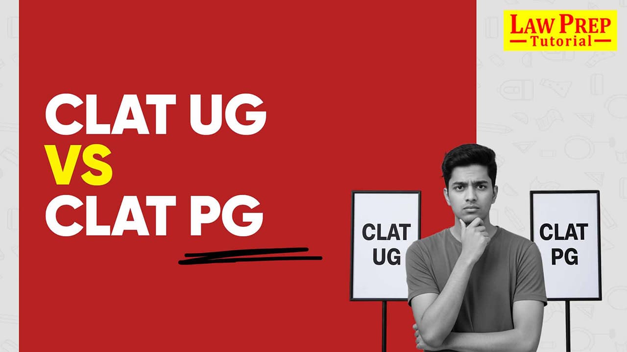 CLAT UG vs CLAT PG