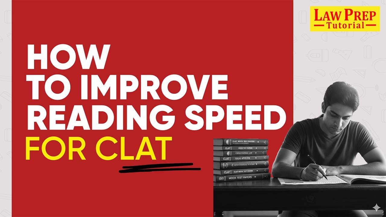 How to Improve Reading Speed for CLAT