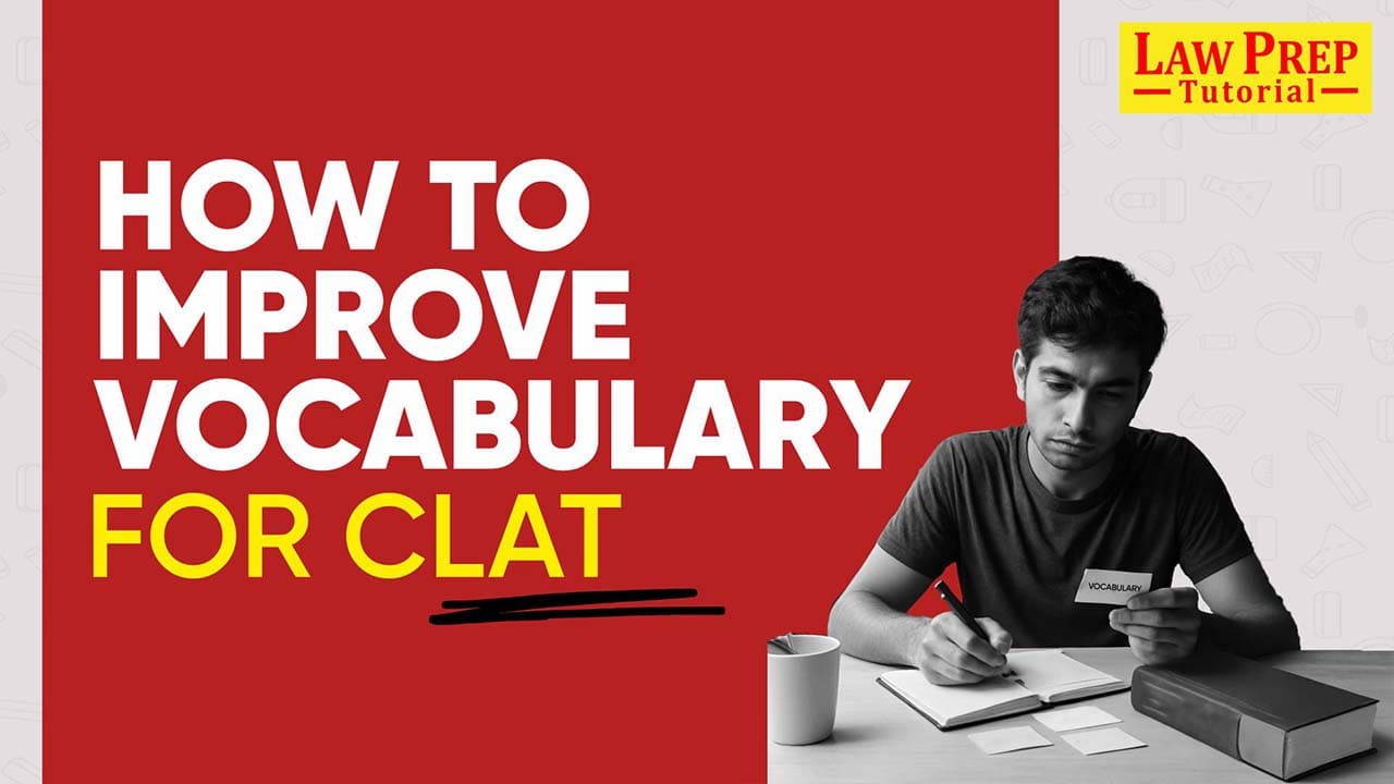 Ways to improve Vocabulary for CLAT