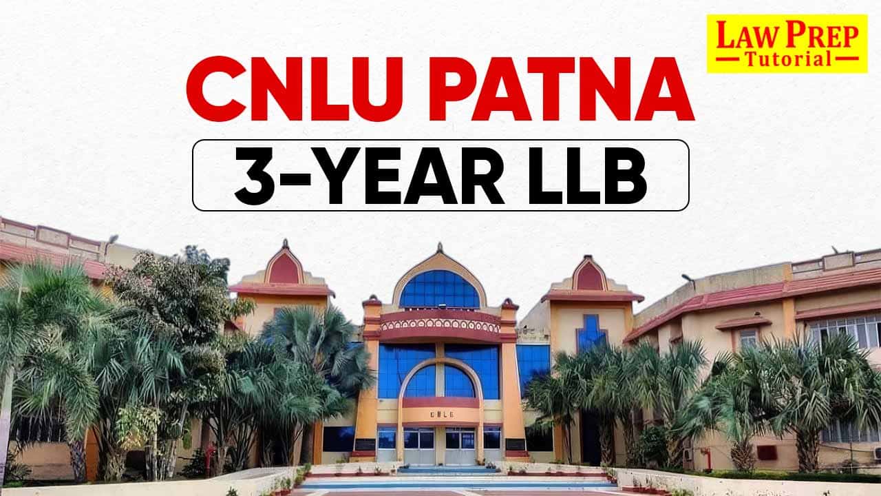 CNLU Patna 3 year LLB