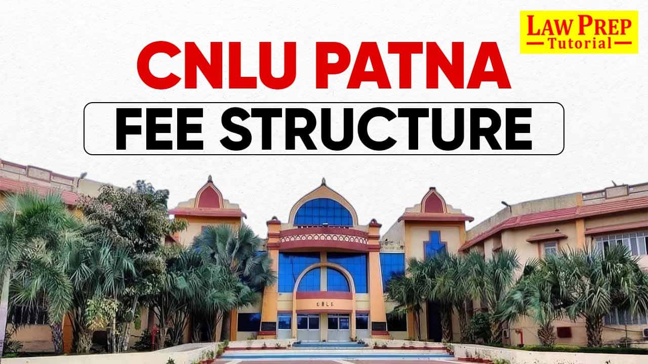 CNLU Patna Fee Structure