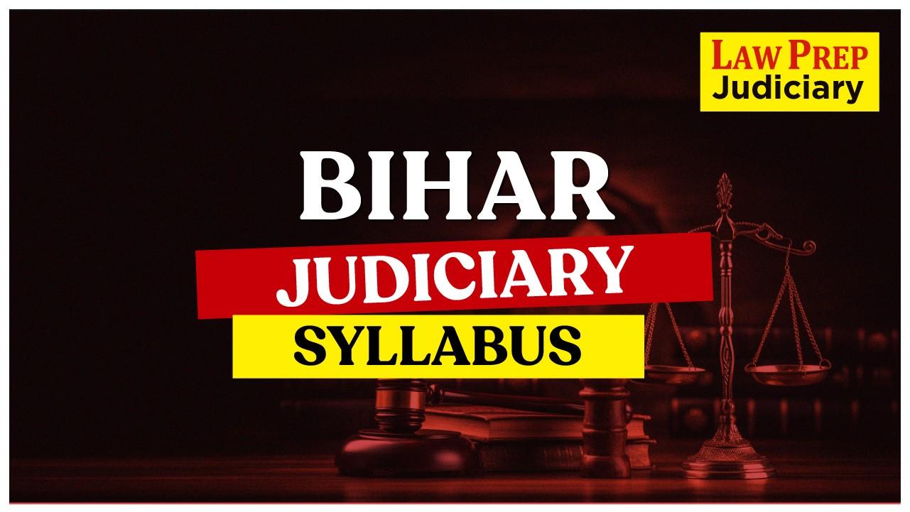 Bihar Judiciary Syllabus