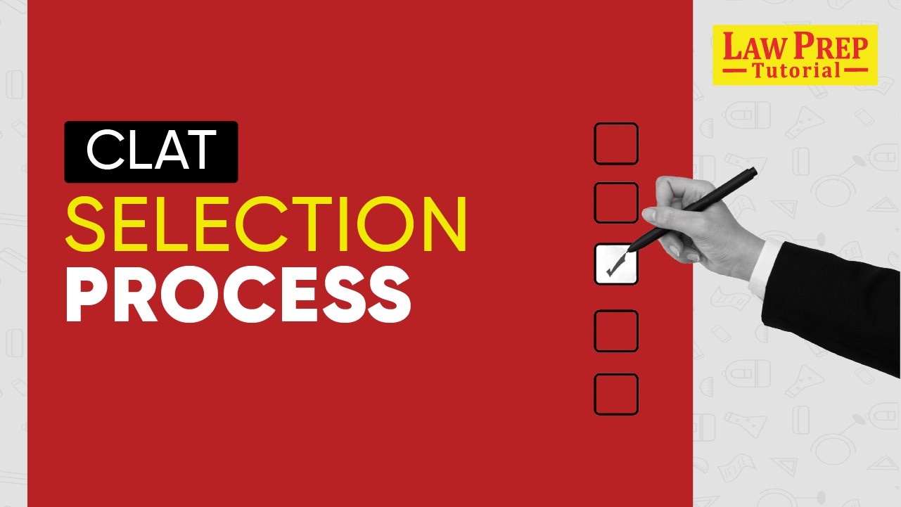 CLAT Selection Process