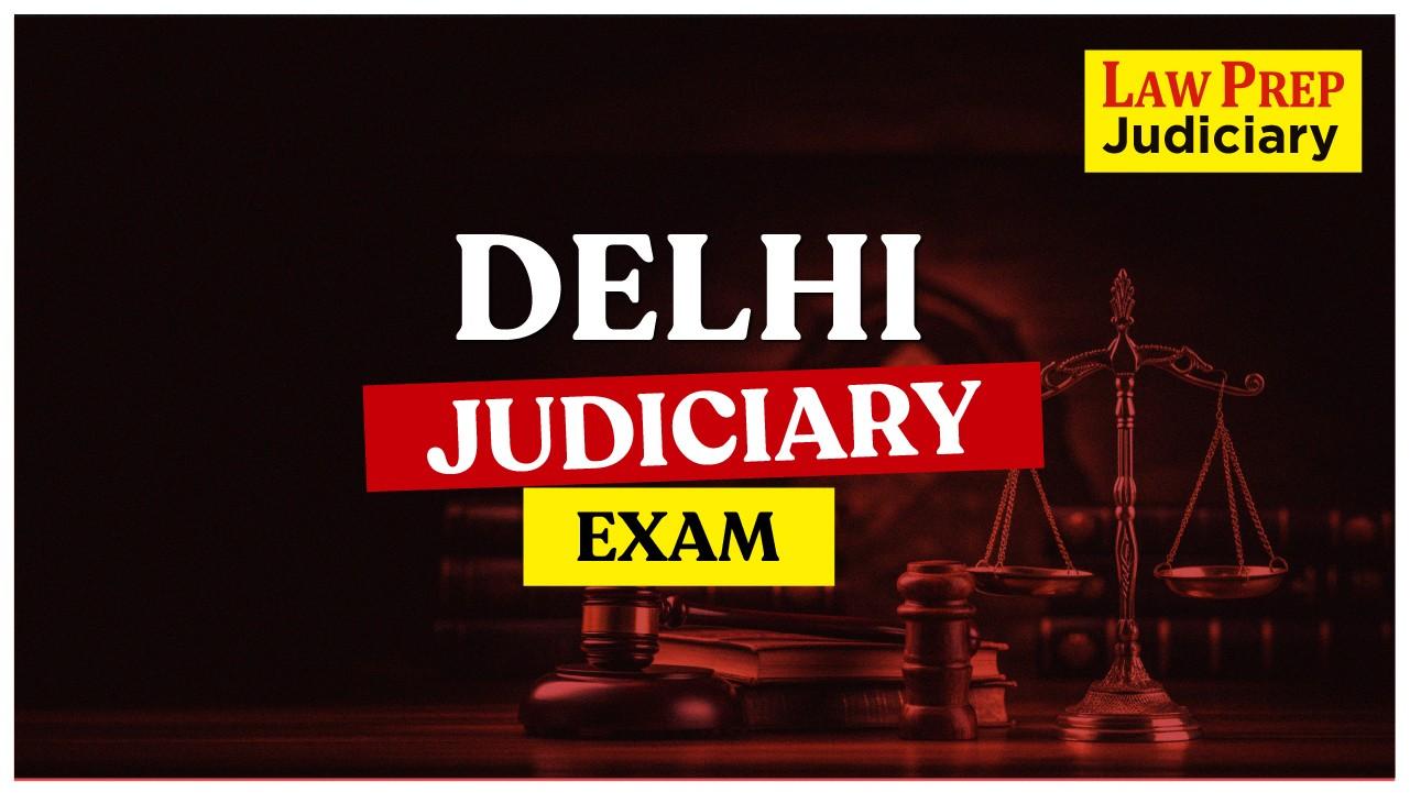 Delhi Judiciary Exam
