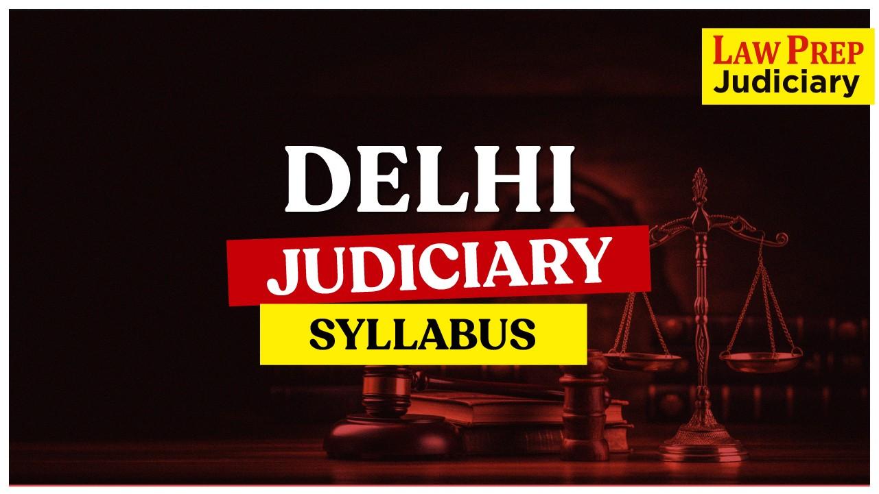 Delhi Judiciary Syllabus