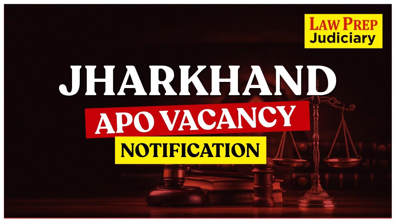 Jharkhand APO Vacancy Notification