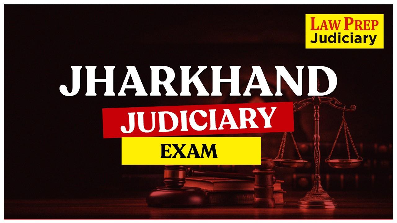 Jharkhand Judiciary Exam
