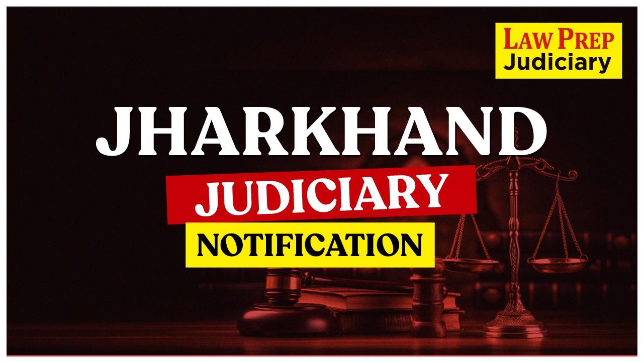 Jharkhand Judiciary Notification