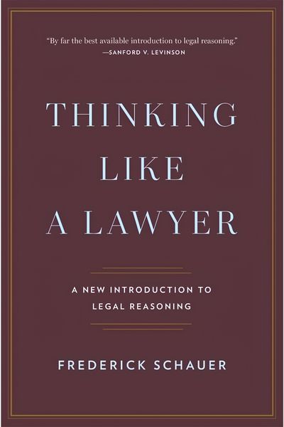 thinking like a lawyer by frederick schauer